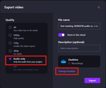 Screenshot of Clipchamp 'Export video' dialogue box, with  'Audio only' and 'Change location' highlighted.